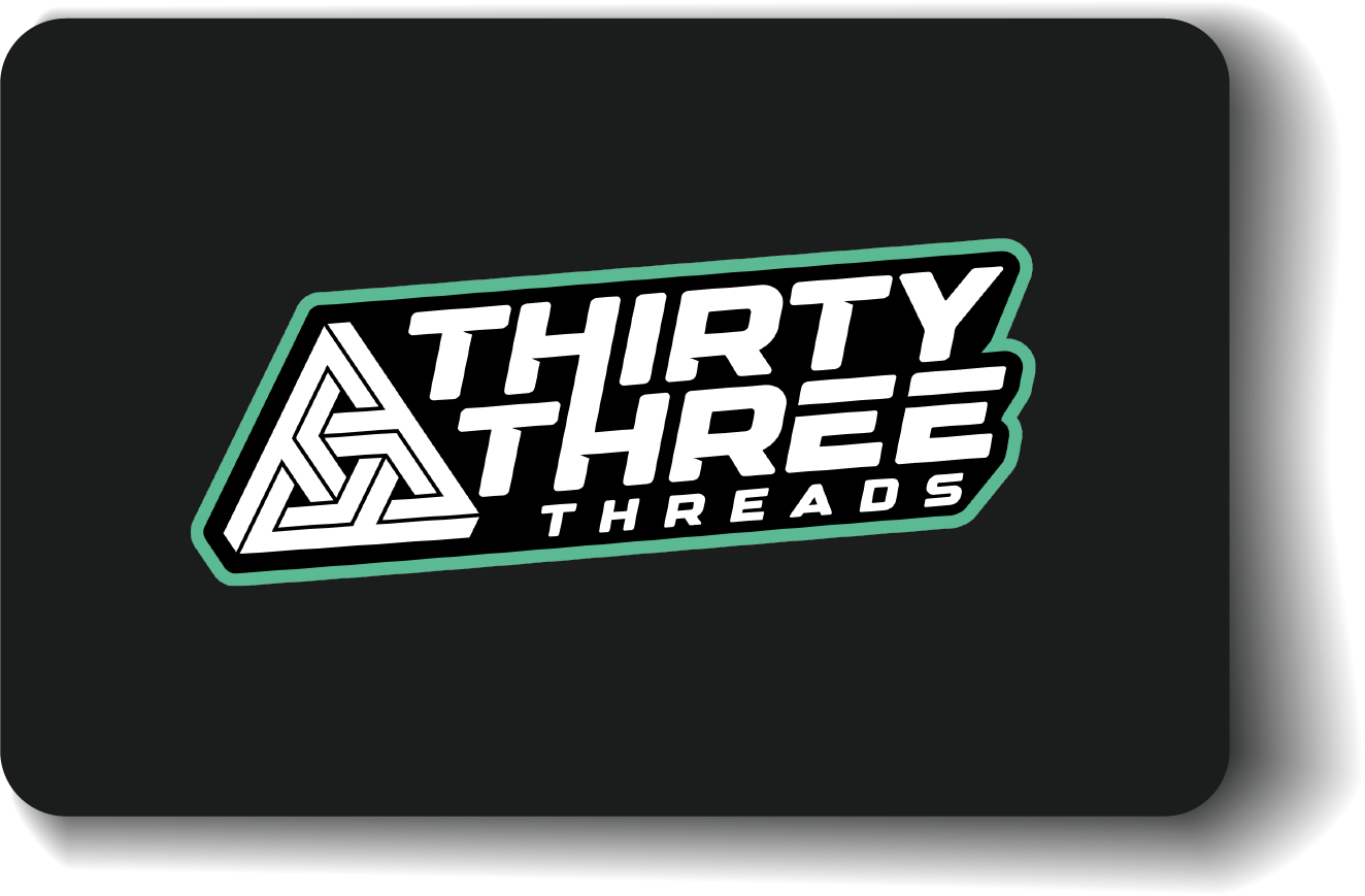 Thirty-Three Threads Digital Gift Card